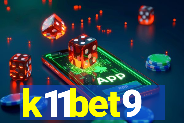 k11bet9