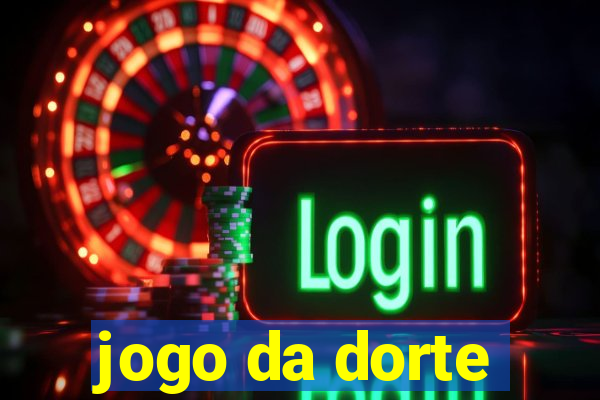 jogo da dorte