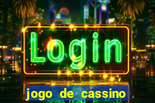 jogo de cassino deposito de 1 real