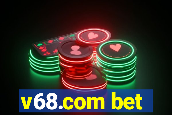 v68.com bet