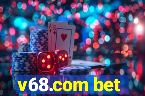 v68.com bet