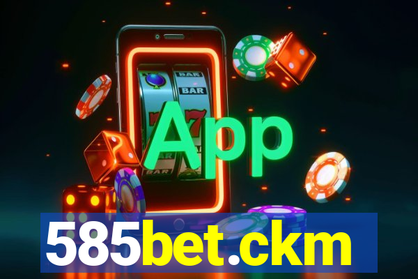 585bet.ckm