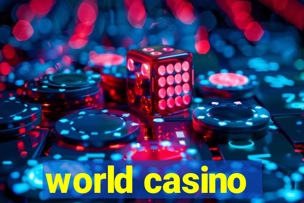 world casino