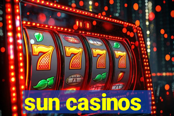 sun casinos