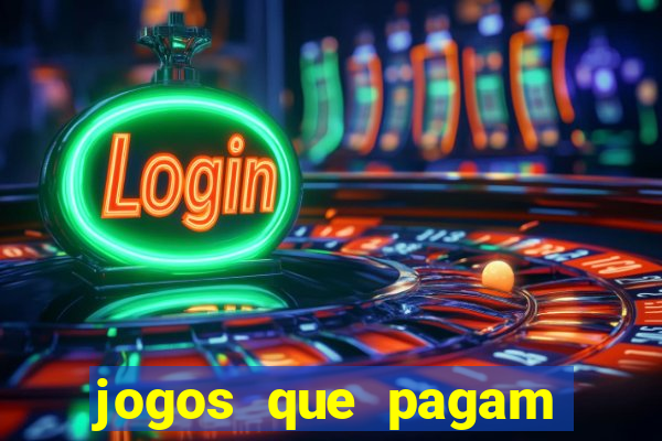 jogos que pagam dinheiro no pix de verdade