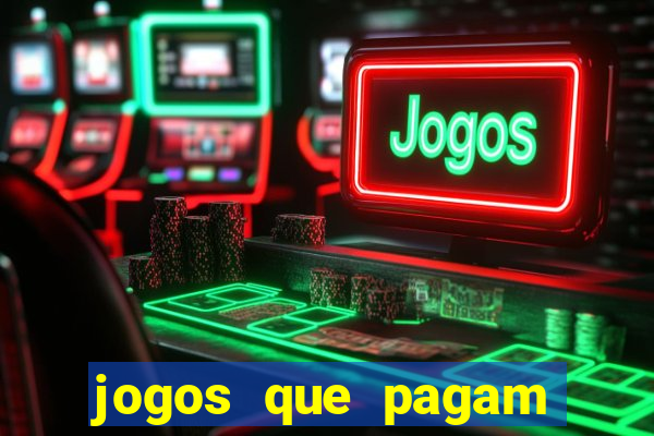 jogos que pagam dinheiro no pix de verdade