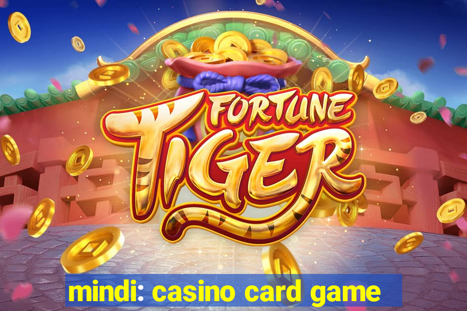 mindi: casino card game