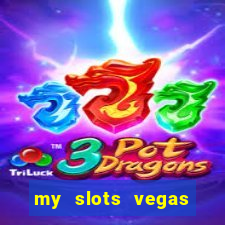 my slots vegas casino online