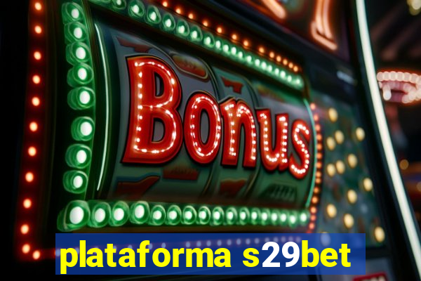 plataforma s29bet