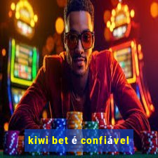 kiwi bet é confiável