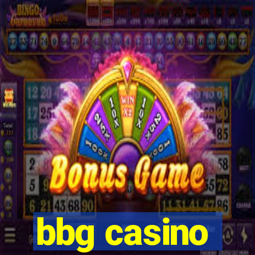 bbg casino