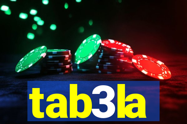 tab3la