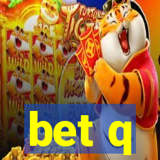 bet q