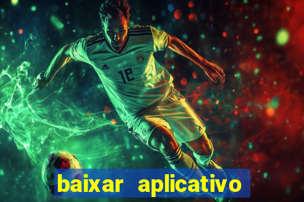 baixar aplicativo de jogo futebol