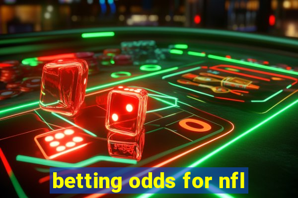 betting odds for nfl