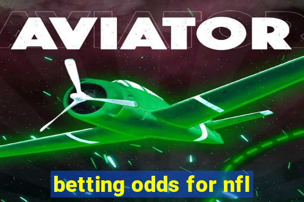 betting odds for nfl