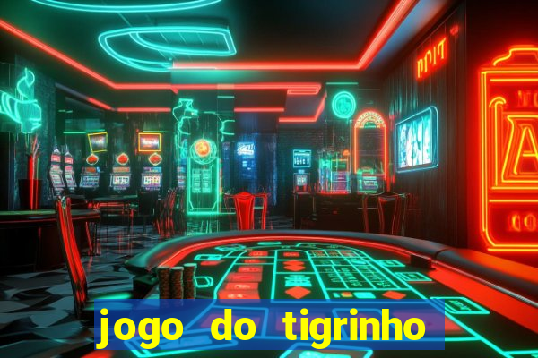 jogo do tigrinho vai acabar