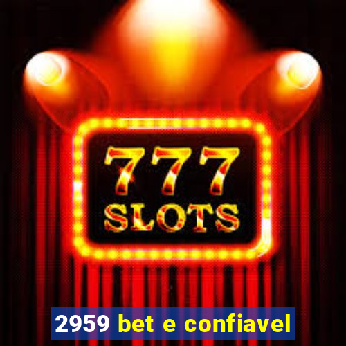 2959 bet e confiavel