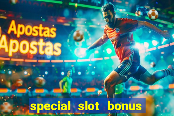 special slot bonus casino malaysia