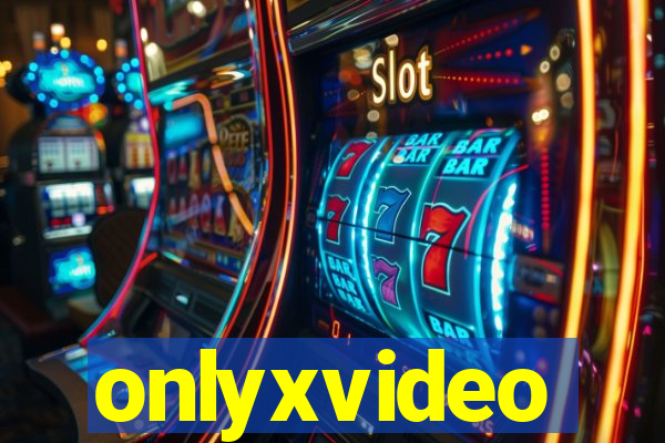 onlyxvideo