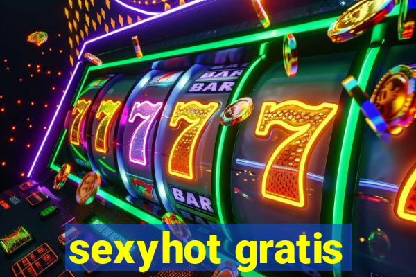 sexyhot gratis