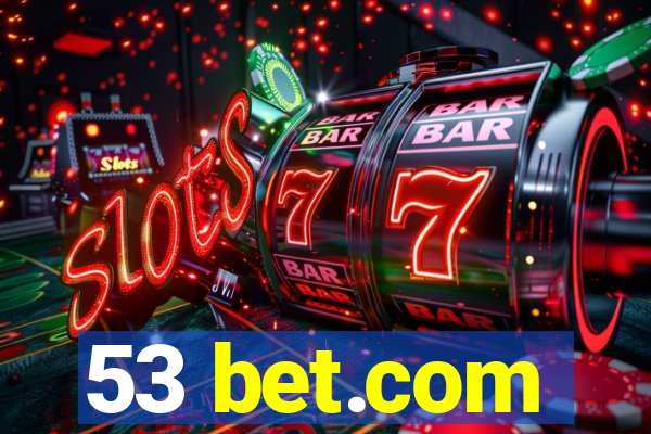 53 bet.com