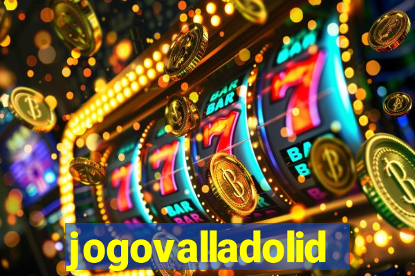 jogovalladolid