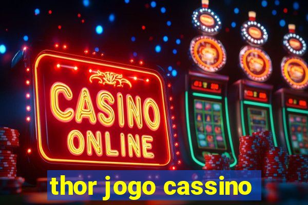 thor jogo cassino