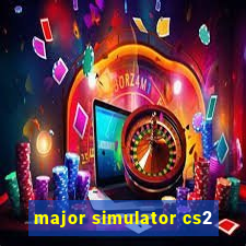 major simulator cs2