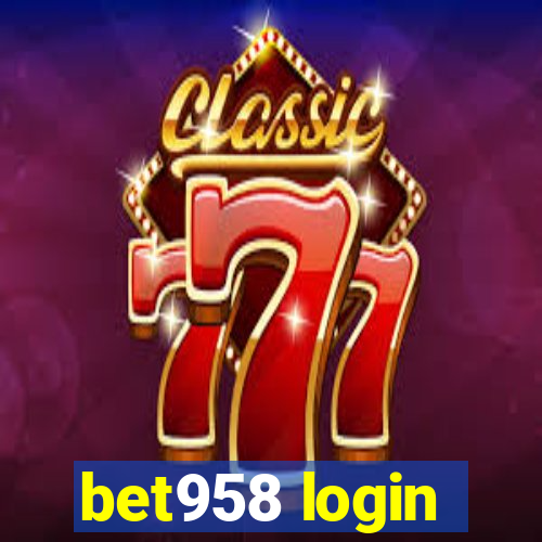 bet958 login