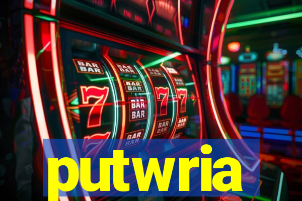 putwria