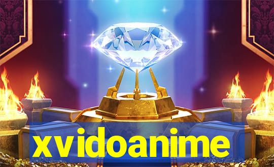 xvidoanime