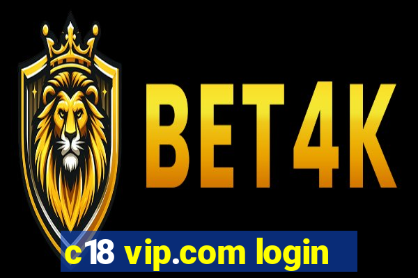 c18 vip.com login