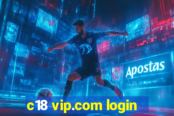 c18 vip.com login