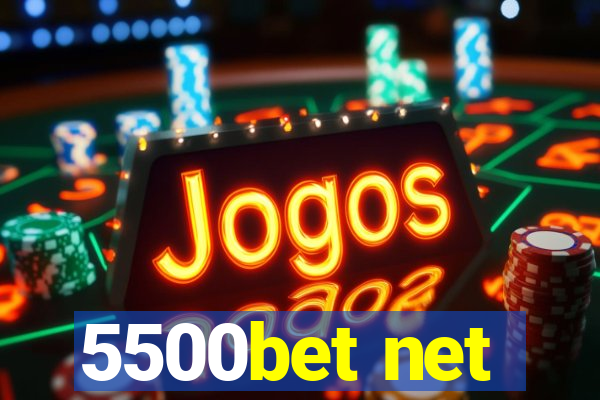 5500bet net