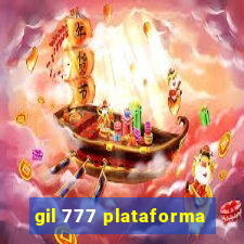 gil 777 plataforma