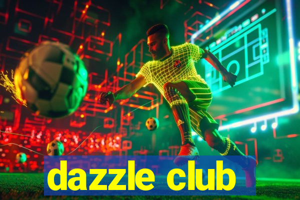 dazzle club