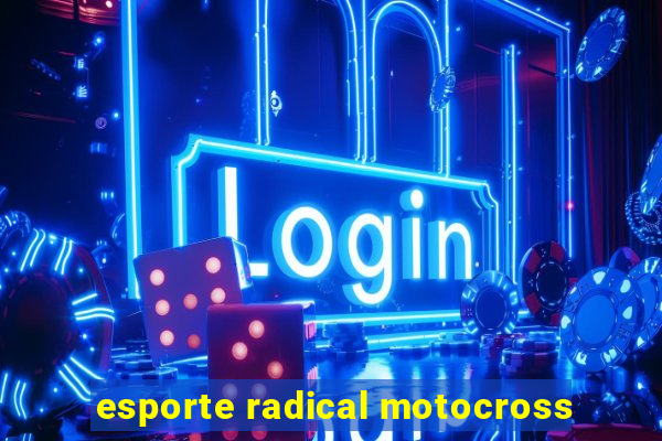 esporte radical motocross