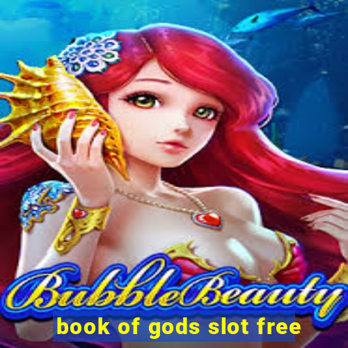 book of gods slot free