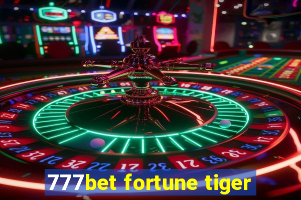 777bet fortune tiger