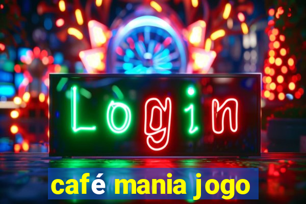 café mania jogo