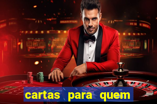 cartas para quem vai passar pelo encontro com deus