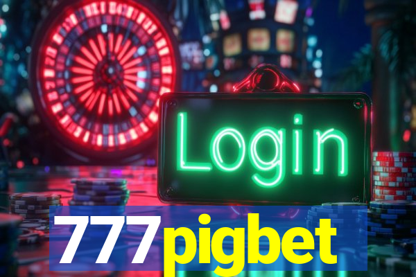 777pigbet