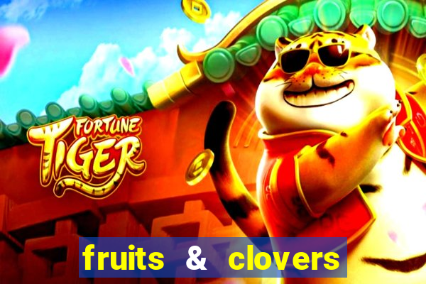 fruits & clovers 20 lines slot