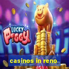 casinos in reno