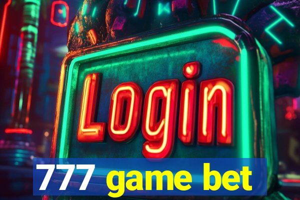 777 game bet