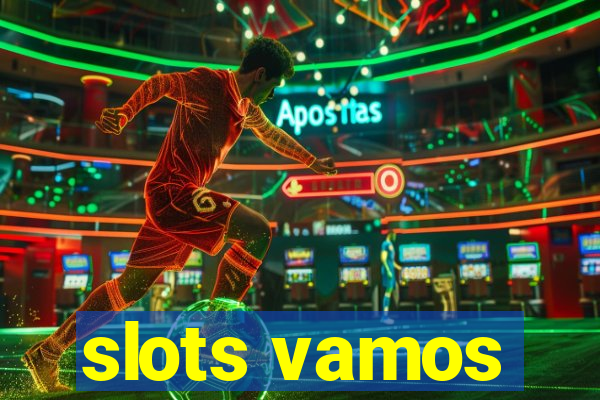 slots vamos