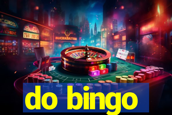 do bingo