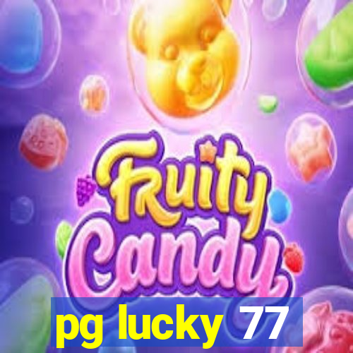 pg lucky 77