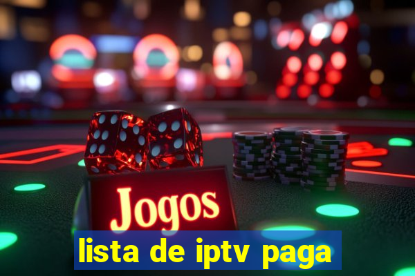 lista de iptv paga